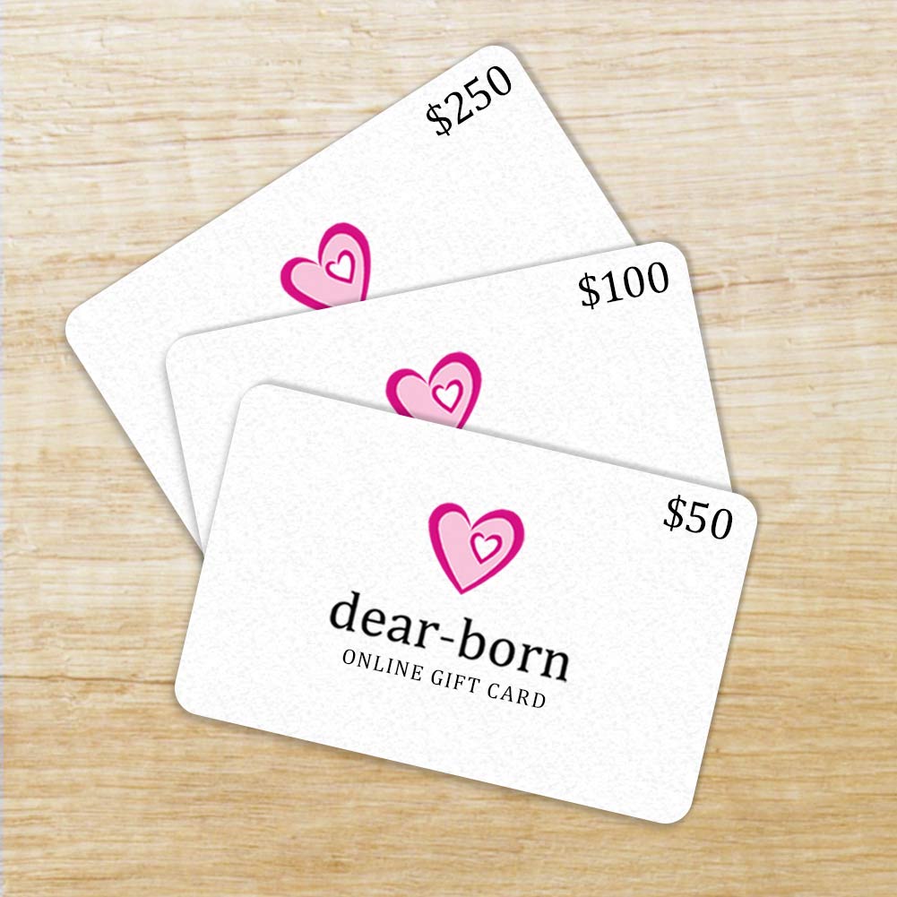 Dear-Born Baby Certificate - $100